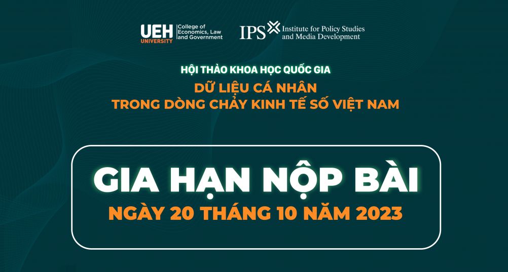 Gia hạn nộp bài Hội thảo Khoa học quốc gia "Dữ liệu cá nhân trong dòng chảy kinh tế số Việt Nam"