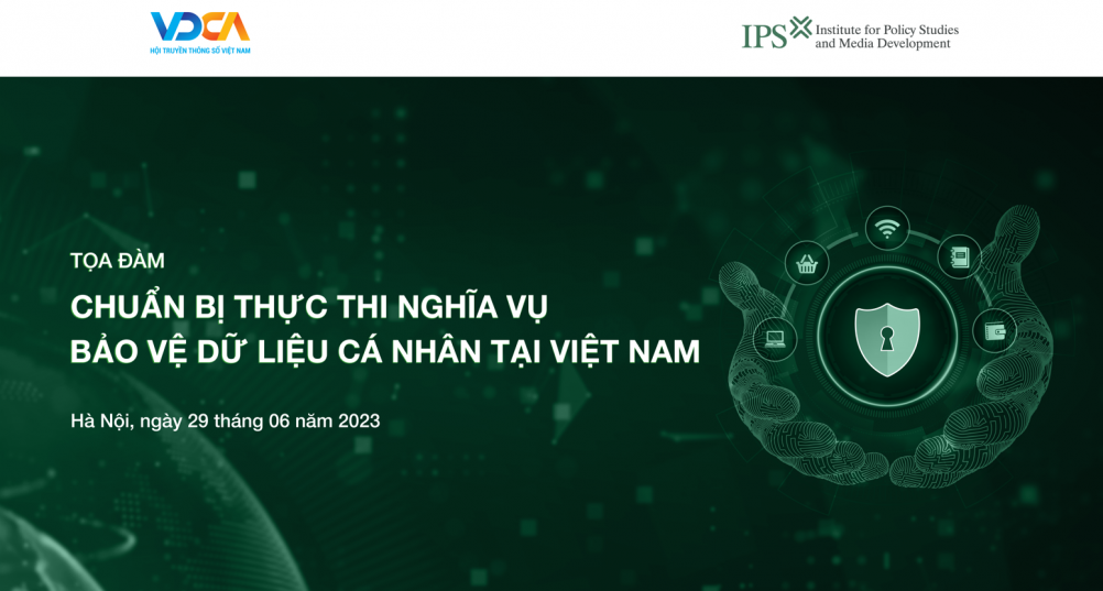 Tọa đàm "Chuẩn bị thực thi nghĩa vụ bảo vệ dữ liệu cá nhân tại Việt Nam"