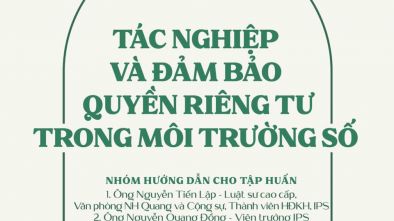 Tập huấn "Tác nghiệp và Đảm bảo Quyền riêng tư trong môi trường số"