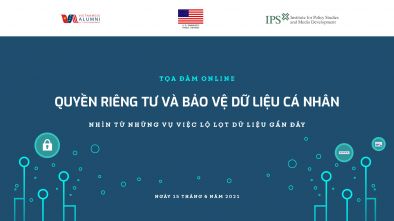 Tọa đàm Quyền riêng tư và Bảo vệ dữ liệu cá nhân – Nhìn từ những vụ việc lộ lọt dữ liệu gần đây 