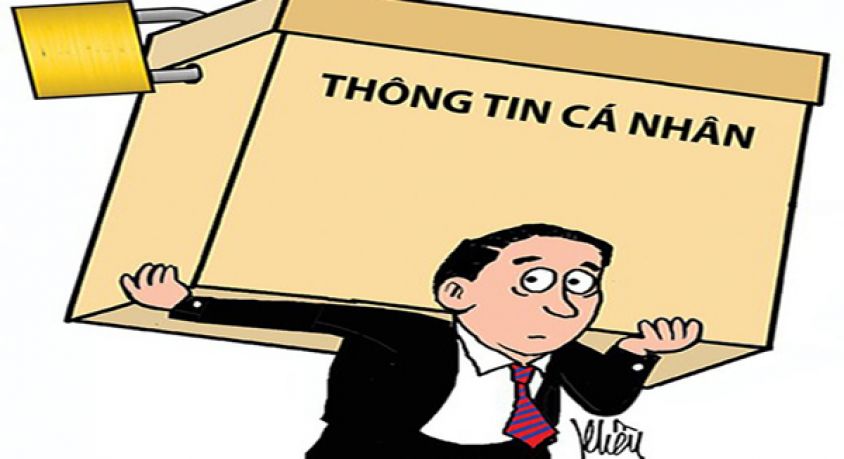 Bảo vệ dữ liệu và thông tin cá nhân cho Việt Nam: Đã đến lúc cần có đạo luật riêng