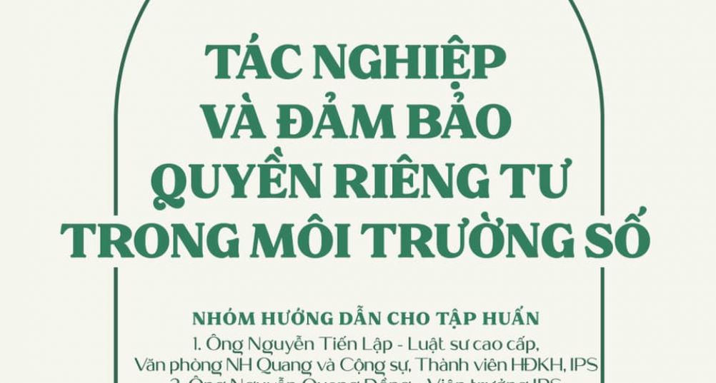 Tập huấn "Tác nghiệp và Đảm bảo Quyền riêng tư trong môi trường số"