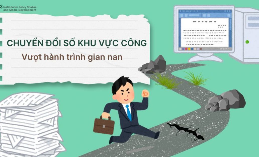 Chuyển đổi số khu vực công: vượt hành trình gian nan